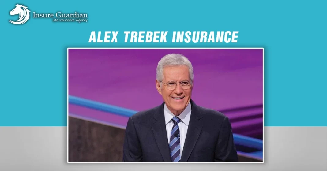 Exploring Alex Trebek Insurance: A Thorough Examination